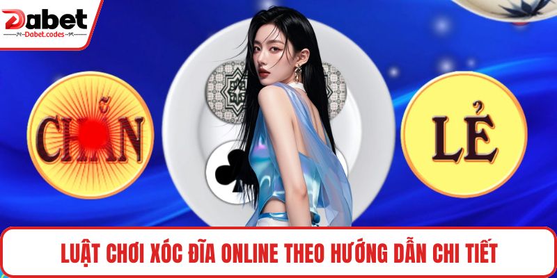 Luật chơi xóc đĩa online theo hướng dẫn chi tiết
